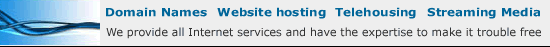 Domain names, web site hosting,